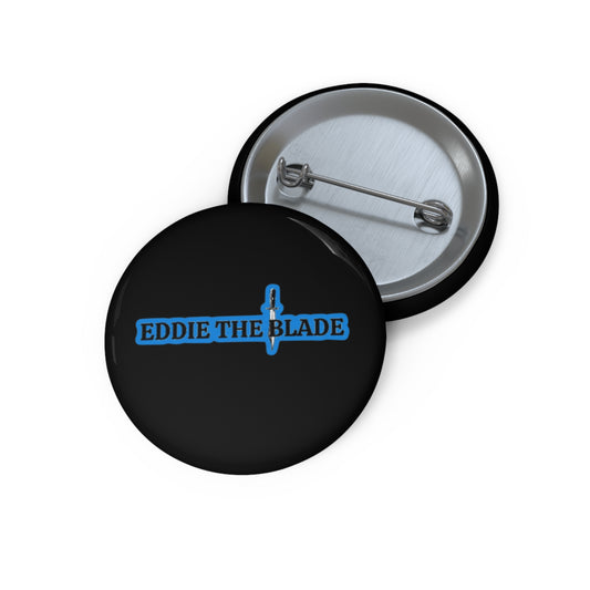 Eddie the blade black Pin/Button w/blue logo