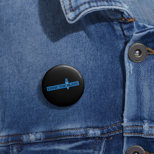 Eddie the blade black Pin/Button w/blue logo