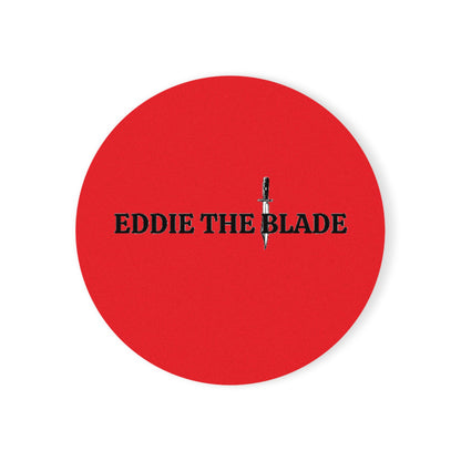 EDDIE the blade round drinking Coaster w/logo (red)