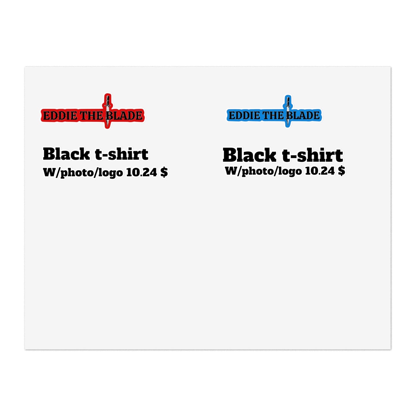 Eddie the blade black t-shirt w/photo pricing labels