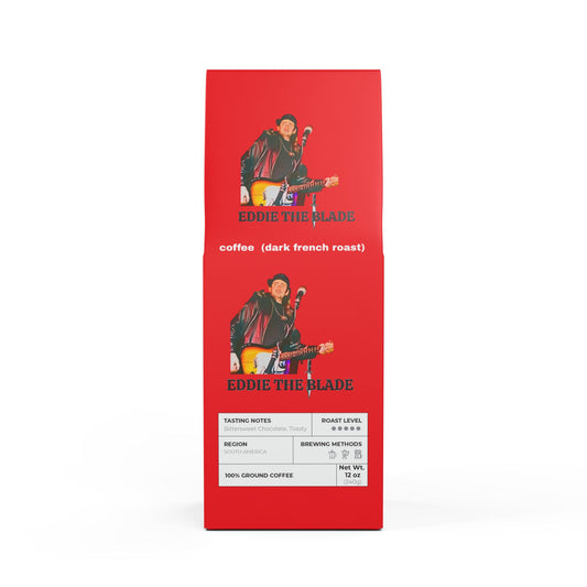 Eddie the blade Coffee  (Dark French Roast)