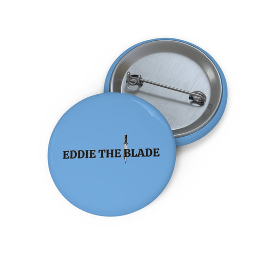 Eddie the blade blue logo Pin