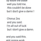 I DONT GIVE A DAMN